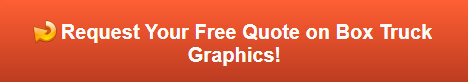 Free quote on box truck graphics in Fullerton CA