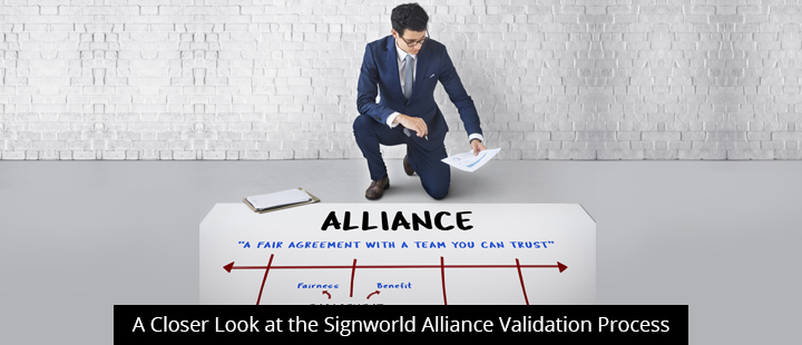A Closer Look At The Signworld Alliance Validation Process