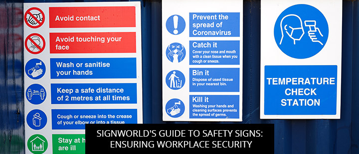 Signworld's Guide to Safety Signs: Ensuring Workplace Security