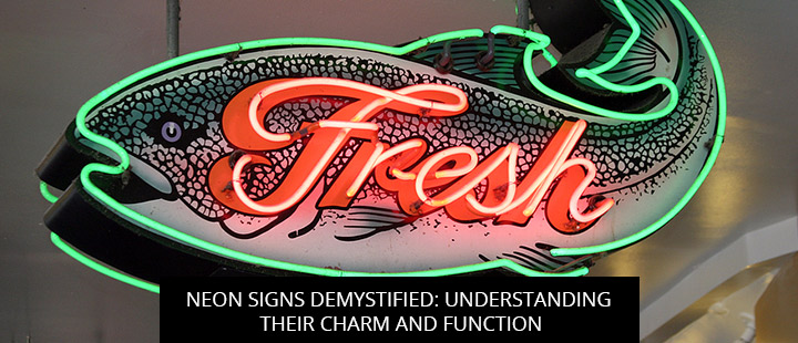 Neon Signs Demystified: Understanding Their Charm and Function