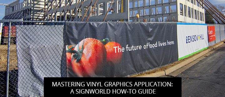 Mastering Vinyl Graphics Application: A Signworld How-To Guide