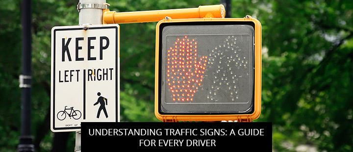 Understanding Traffic Signs: A Guide for Every Driver